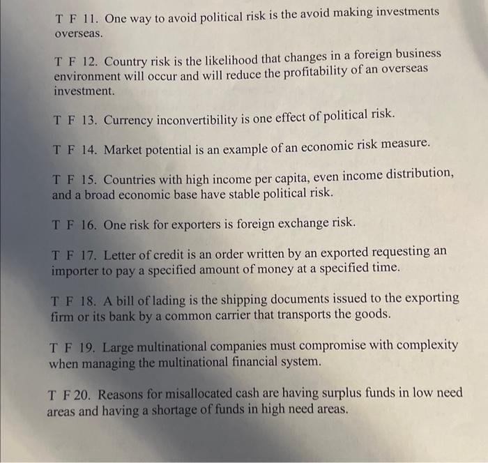 Solved T F 11. One way to avoid political risk is the avoid | Chegg.com