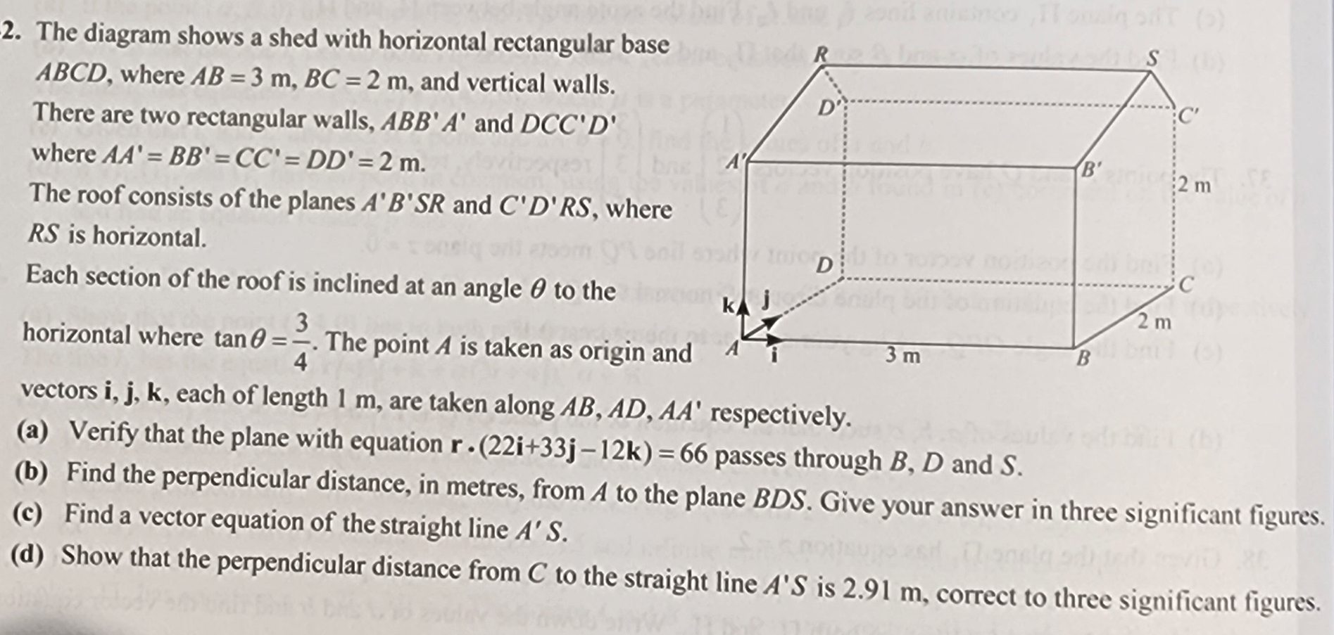 Solved The diagram shows a shed with horizontal rectangular | Chegg.com