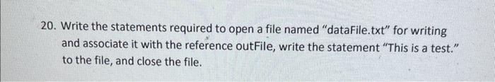 Solved 0. Write the statements required to open a file named | Chegg.com