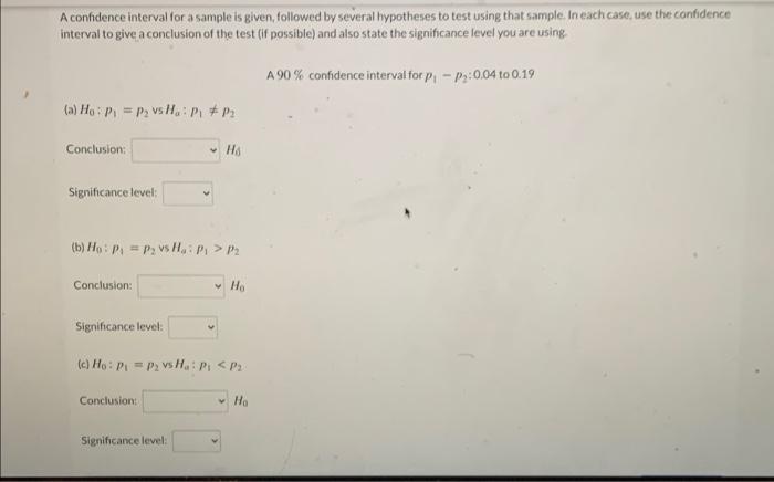 Solved A confidence interval for a sample is given followed | Chegg.com