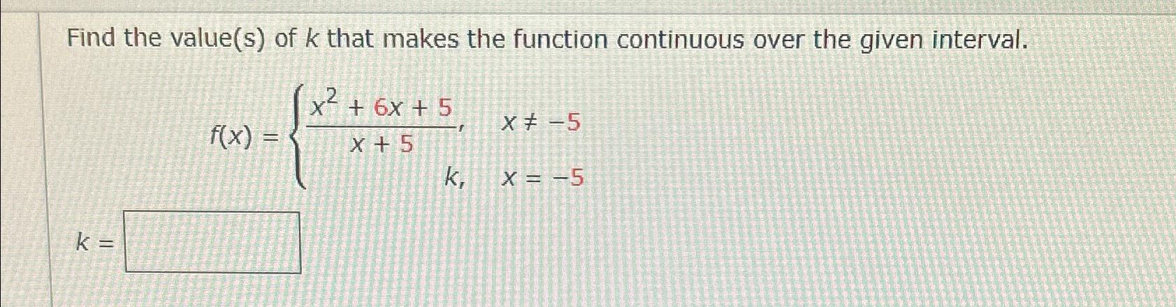 Solved Find the value(s) ﻿of k ﻿that makes the function | Chegg.com