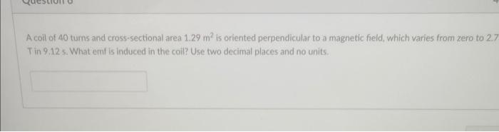 Solved A circular loop is placed perpendicular to a magnetic | Chegg.com