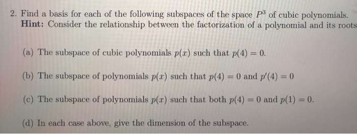 Solved 2. Find a basis for each of the following subspaces | Chegg.com