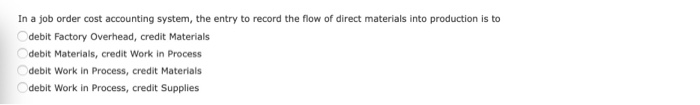 Solved Which of the following is not true in regards to | Chegg.com