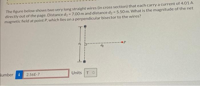 Solved The figure below shows two very long straight wires | Chegg.com