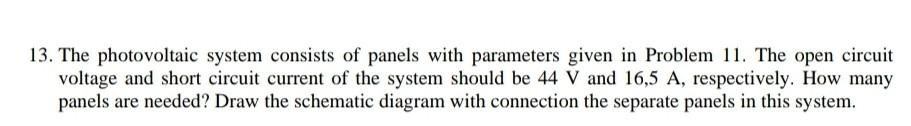 Solved 13. The photovoltaic system consists of panels with | Chegg.com