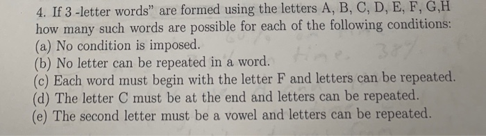 Solved 4. If 3-letter words" are formed using the letters A, | Chegg.com