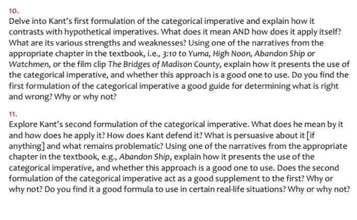 Solved 10 Delve Into Kant S First Formulation Of The Chegg Com
