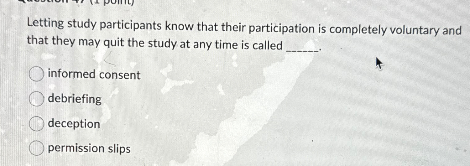 Solved Letting study participants know that their | Chegg.com