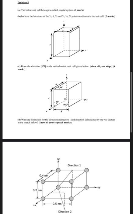 Solved Problem 5 (a) The below unit cell belongs so which | Chegg.com