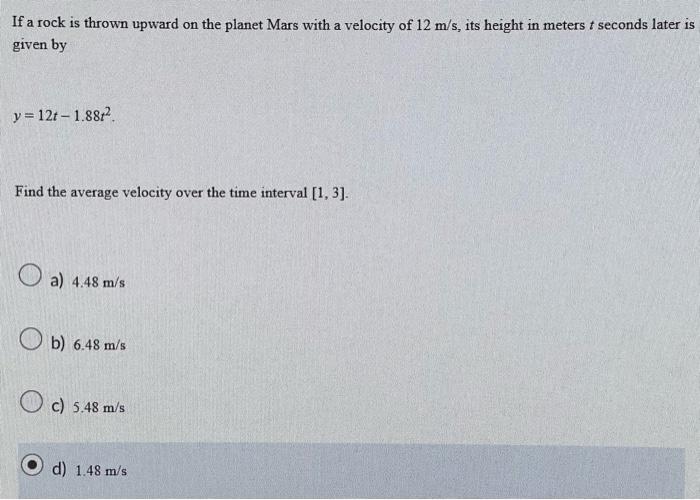 Solved If a rock is thrown upward on the planet Mars with a | Chegg.com