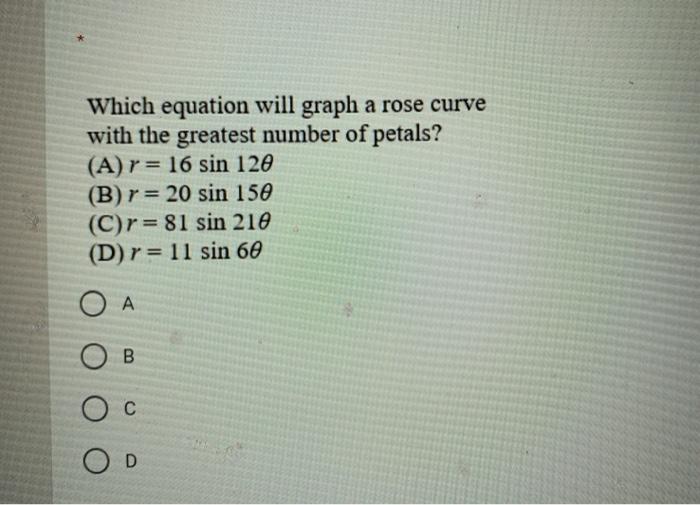 solved-which-equation-will-graph-a-rose-curve-with-the-chegg