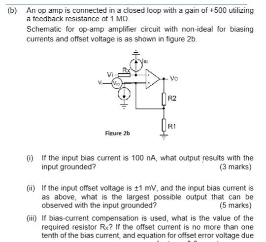 Solved b) An op amp is connected in a closed loop with a | Chegg.com