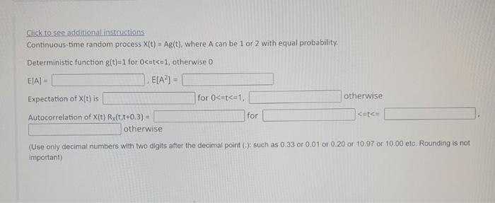 Solved Click to see additional instructions Continuous-time | Chegg.com
