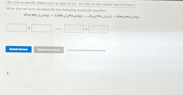 Solved 3Fe(NO3)2(aq)+2(NH4)3PO4(aq) Fe3(PO4)2( | Chegg.com