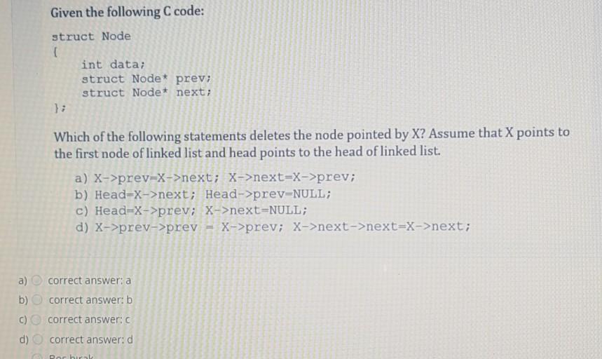 Solved Given the following C code: struct Node int data; | Chegg.com