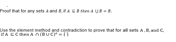 Solved Proof That For Any Sets A And B, If A⊆B Then A∪B=B. | Chegg.com