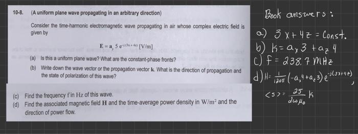 Solved 10-8. A Uniform Plane Wave Propagating In An | Chegg.com