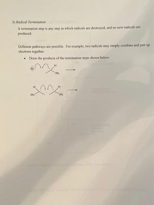 Solved 3) Radical Termination A termination step is any step | Chegg.com