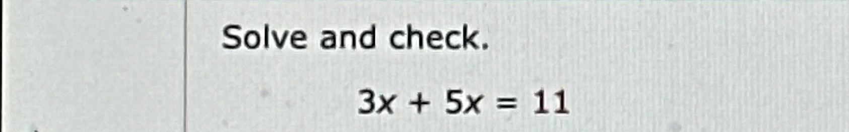 3x 1 5 x 7 3 solve and check