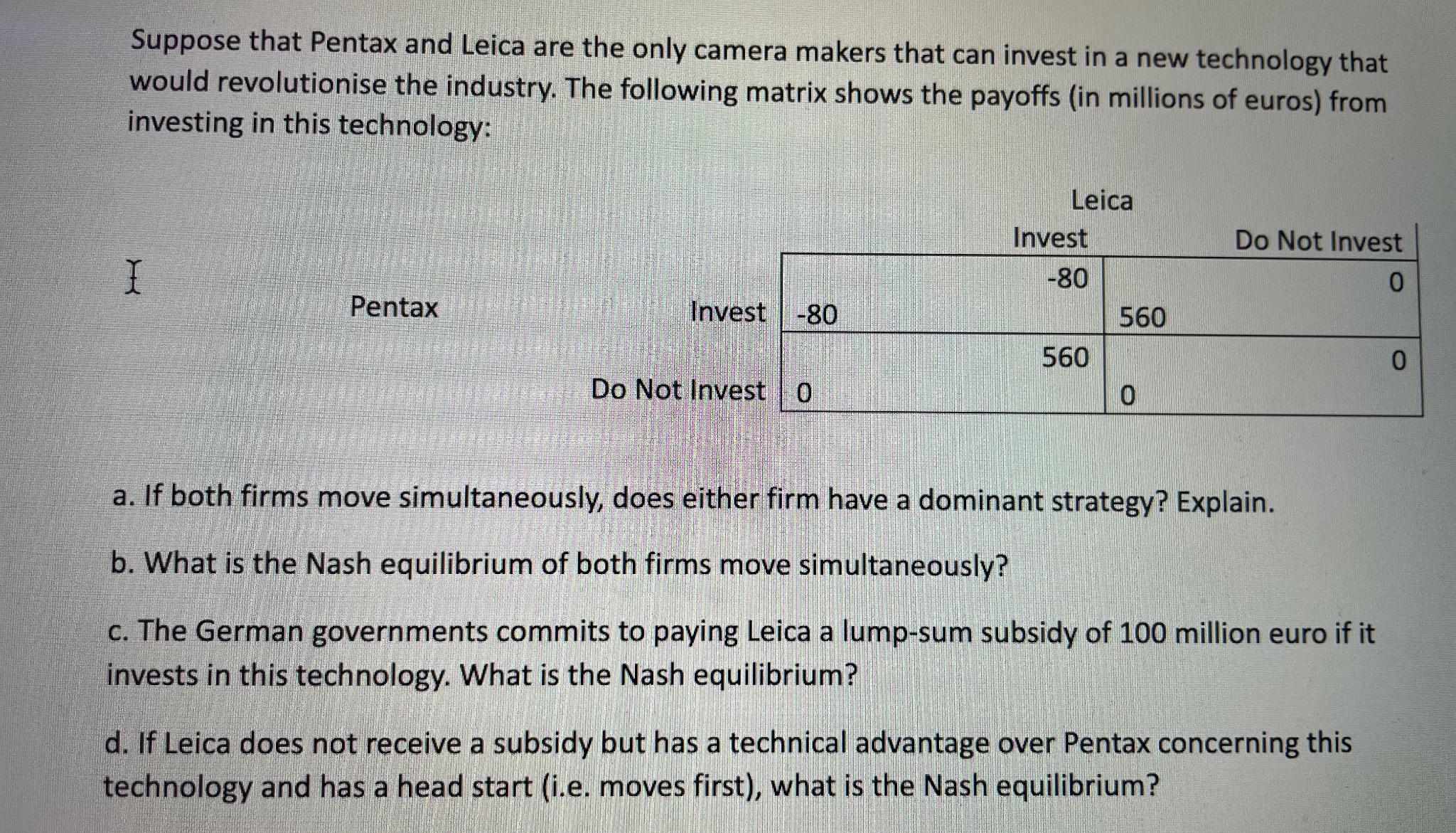 Solved Suppose that Pentax and Leica are the only camera | Chegg.com
