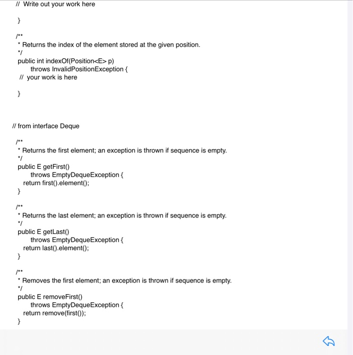 // Write out your work here * Returns the index of the element stored at the given position. public int indexOf(Position<E>p)
