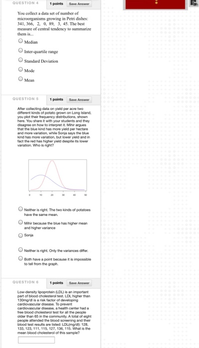 Solved QUESTION 4 1 points Save Answer You collect a data | Chegg.com