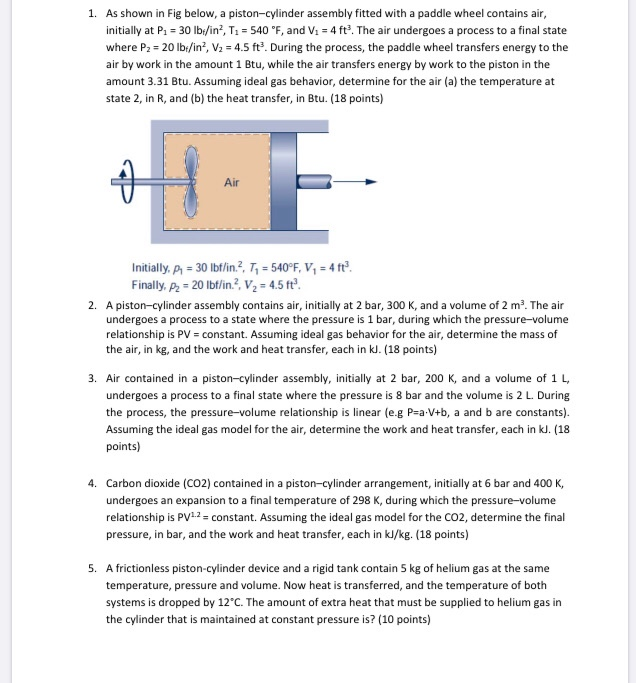 Solved 1. As shown in Fig below, a piston-cylinder assembly | Chegg.com