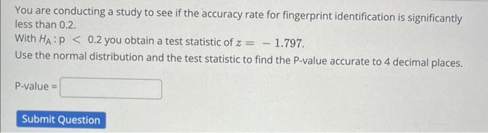 Solved You are conducting a study to see if the accuracy | Chegg.com