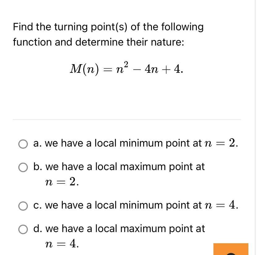 Solved Find the turning point(s) of the following function | Chegg.com