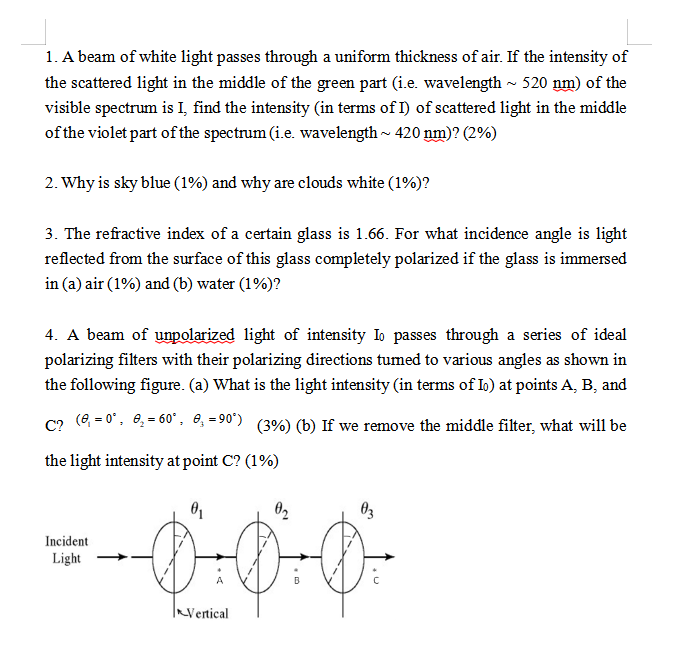 Solved 1. ﻿A beam of white light passes through a uniform | Chegg.com