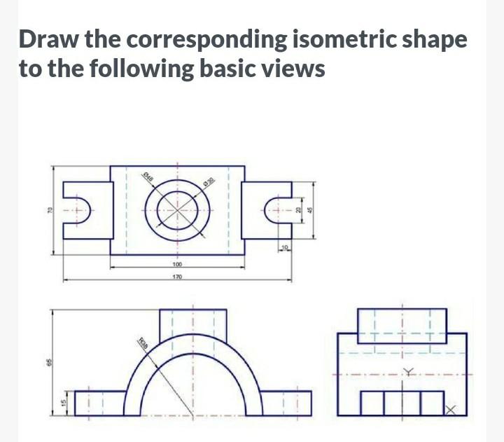 Solved Draw the corresponding isometric shape to the | Chegg.com