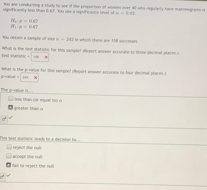 Solved You are conducting a study to see if the proportion | Chegg.com