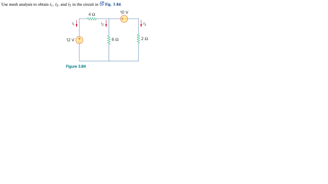 Use mesh analysis to obtain i1,i2, ﻿and i3 ﻿in the | Chegg.com