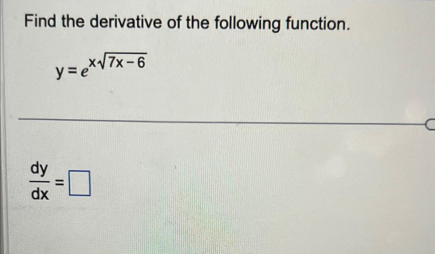 Solved Find The Derivative Of The Following | Chegg.com