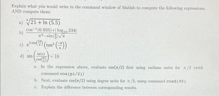 Solved Explain what you would write in the command window of | Chegg.com