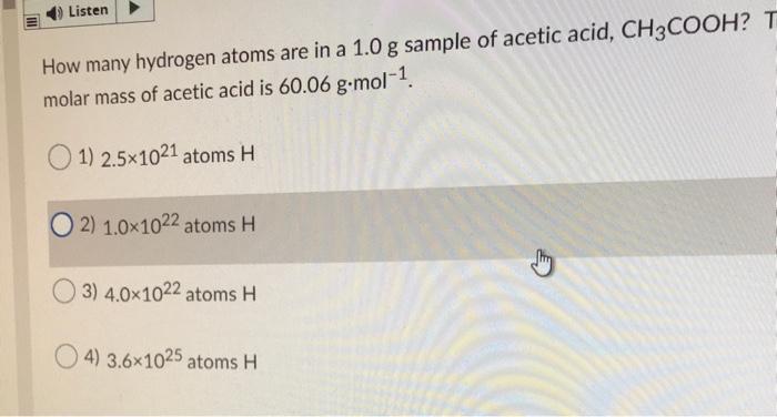 Solved Listen How many hydrogen atoms are in a 1.0 g sample