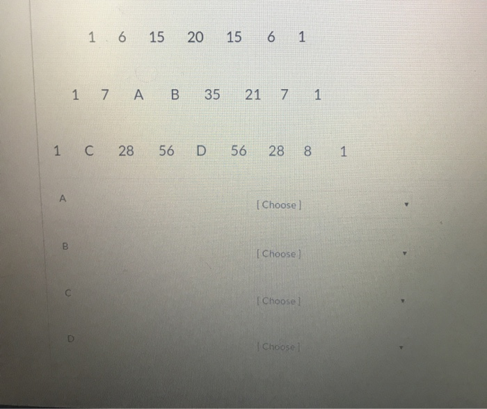 Solved A few lines from Pascal's Triangle are shown below. | Chegg.com