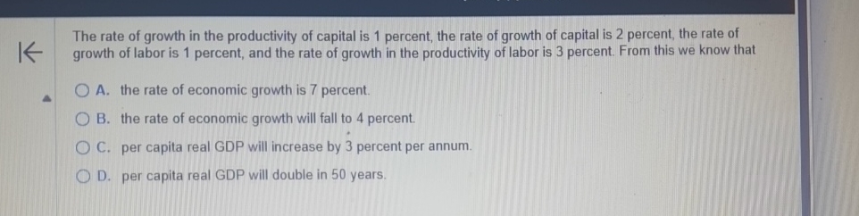 Solved The rate of growth in the productivity of capital is | Chegg.com