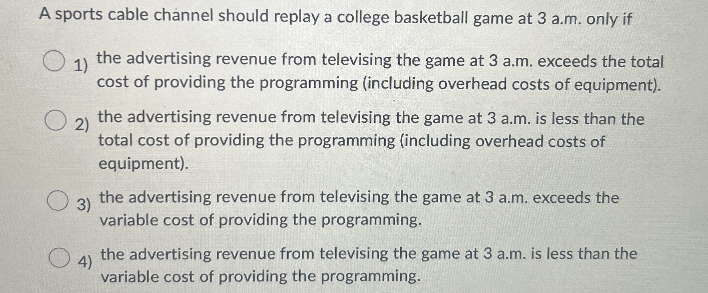 Solved A sports cable channel should replay a college