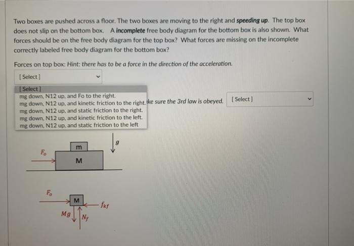 Solved Two Boxes Are Pushed Across A Floor. The Two Boxes | Chegg.com