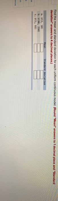 Solved Find the mean and standard deviation for each uniform | Chegg.com