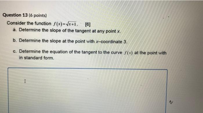 Solved Question 13 (6 points) Consider the function | Chegg.com