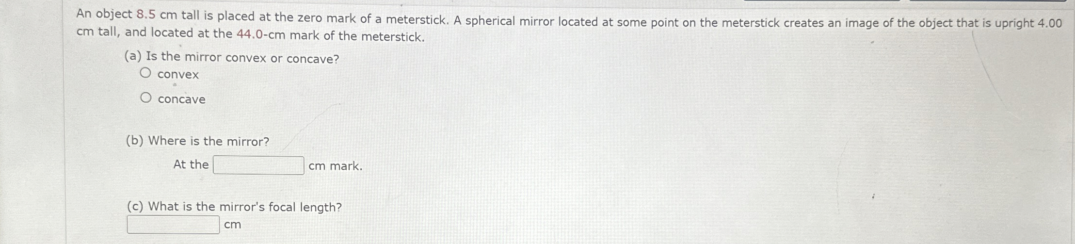 Solved An object 8.5 ﻿cm tall is placed at the zero mark of | Chegg.com