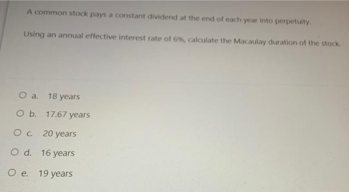 Solved A Common Stock Pays A Constant Dividend At The End Of Chegg