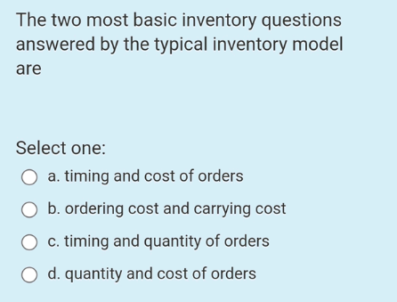 Solved The two most basic inventory questions answered by | Chegg.com