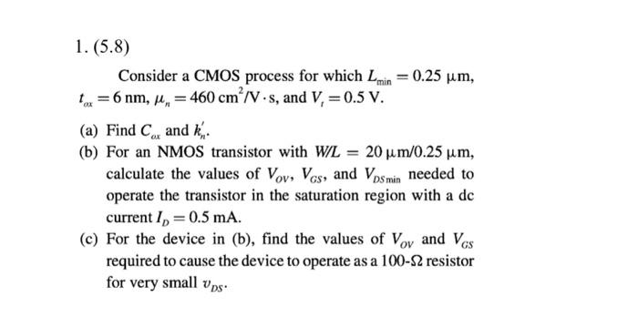 Solved Consider a CMOS process for which Lmin=0.25μm, tox=6 | Chegg.com