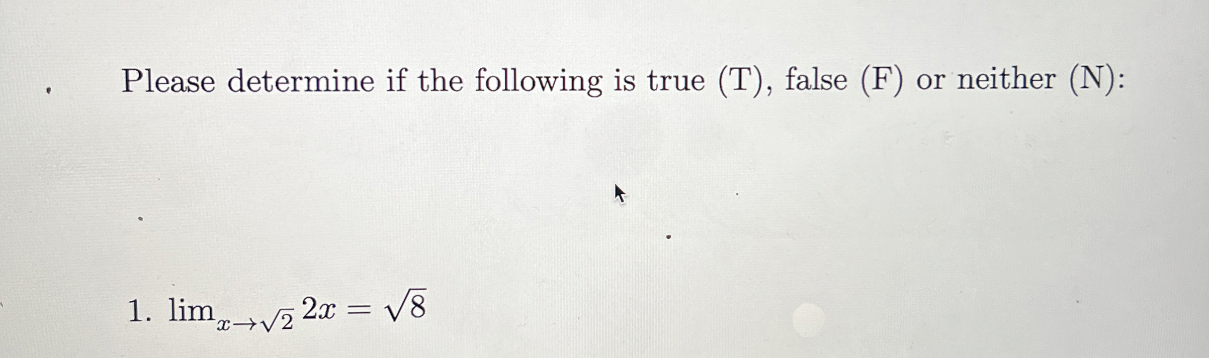 Solved Please determine if the following is true (T), ﻿false | Chegg.com
