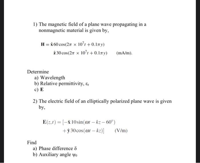 Solved 1) The magnetic field of a plane wave propagating in | Chegg.com