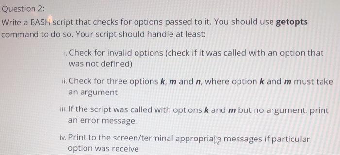 Solved Question 2: Write a BASh script that checks for | Chegg.com